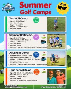 Golf camps for various skill levels and ages, from tots to high schoolers.