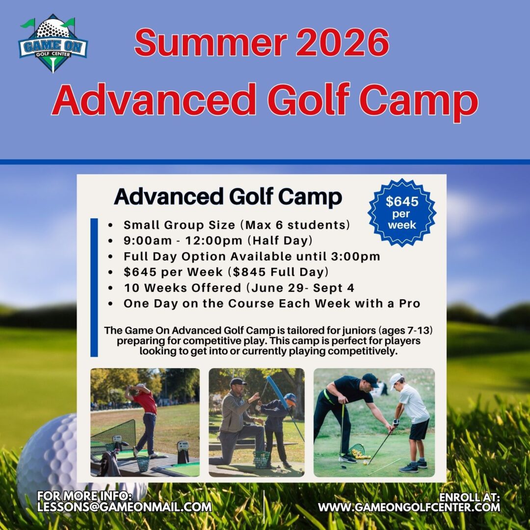 Advertisement for Summer 2026 Advanced Golf Camp with dates, price, and activities.